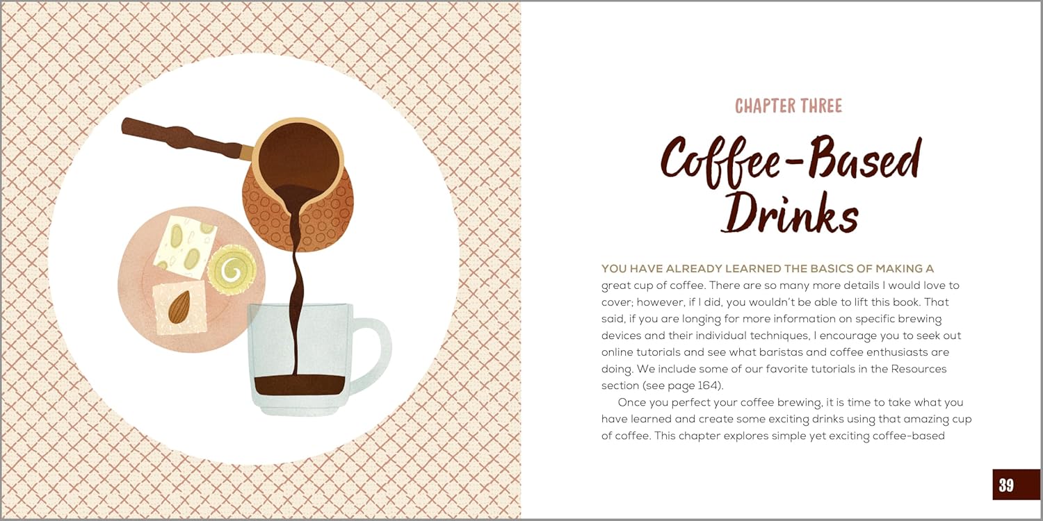 The Coffee Recipe Book: 50 Coffee and Espresso Drinks to Make at Home